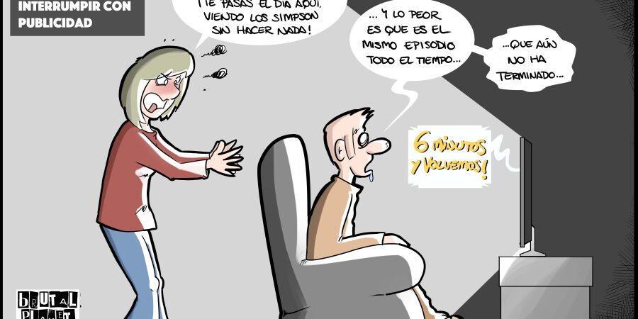 BrutalPlanet – 0042 – Multa a las teles Multa a las teles por interrumpir con Publicidad