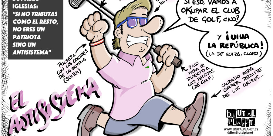 BrutalPlanet – 0050 – Una de Patriotas Patriotas Antisistema