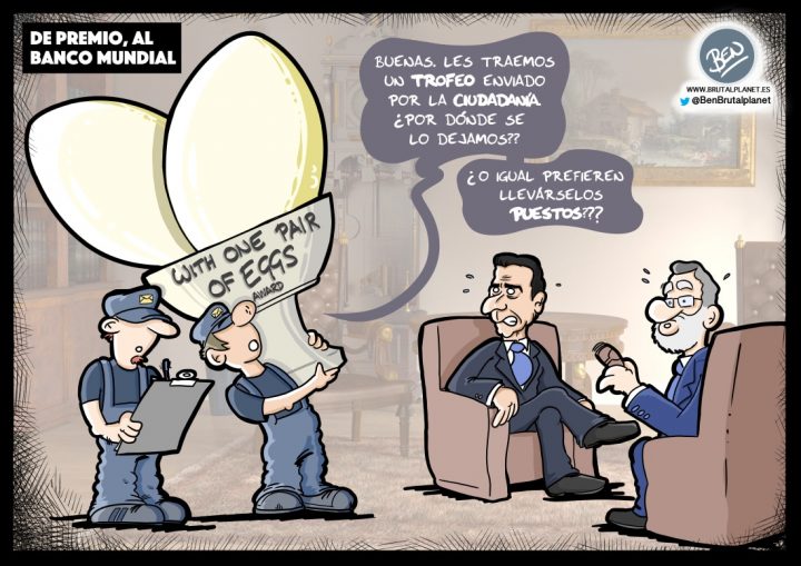 Y de premio... ¡al Banco Mundial!