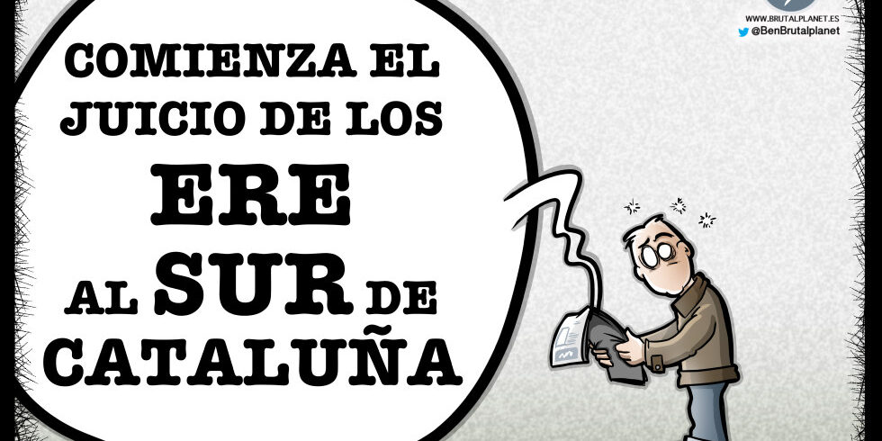 Comienza el juicio de los ERE de Andalucía al Sur de Cataluña