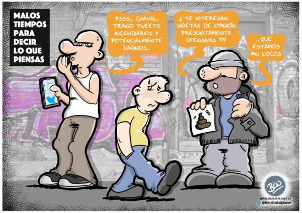Malos tiempos para decir lo que piensas