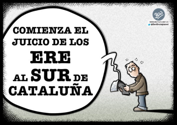Comienza el juicio de los ERE de Andalucía al Sur de Cataluña