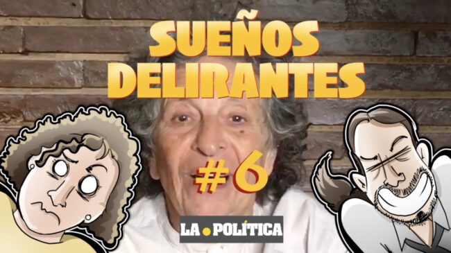 Sueños Delirantes #6