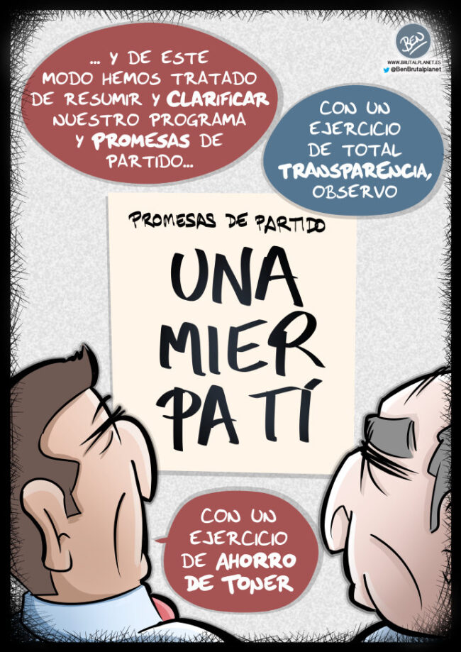 BrutalPlanet – 0420 – Promesas de partido Promesas de partido - viñeta de humor político